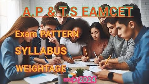 EAMCET Exam Pattern & Syllabus 2024 | TS & AP EAPCET Exam Details In Telugu