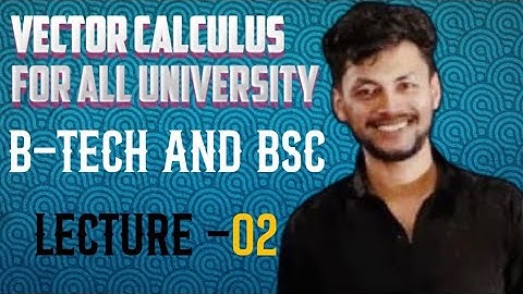 Vector Calculus Made Easy | Engineering & B.Sc. University Students|IIT jam|GATE 