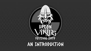 Upton Viking Festival 2019 | An Introduction