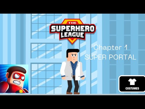 The Superhero League: SUPER PORTAL Chapter 1 - 3 Stars Walkthrough