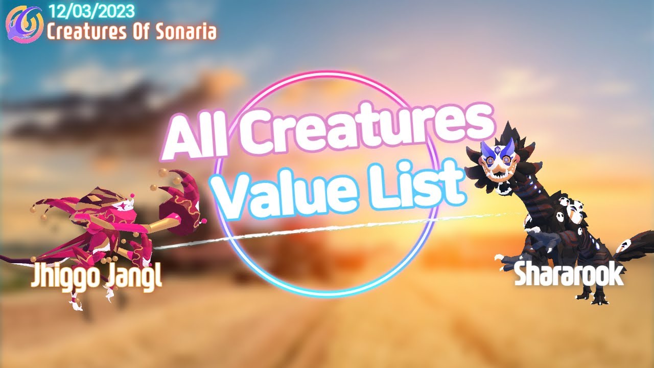 Creatures of Sonaria Value List 2023 December Wiki