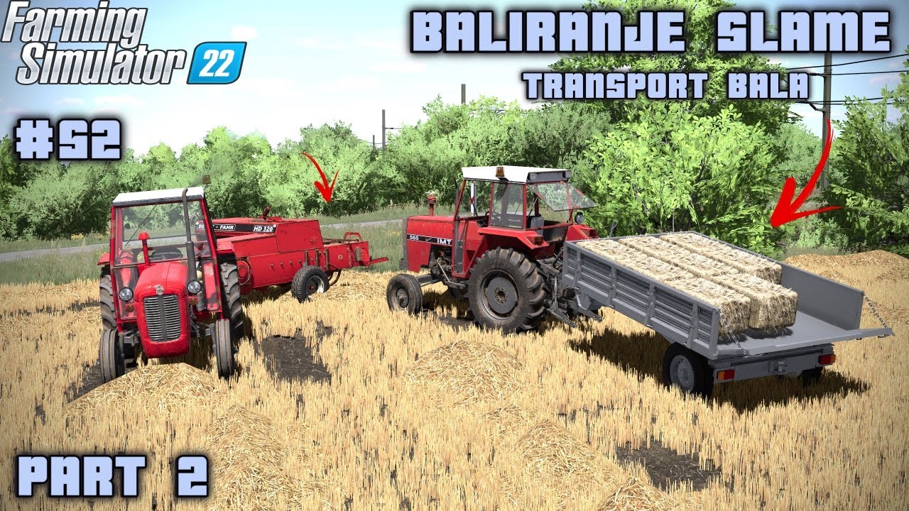 NASTAVAK BALiRANJA SLAME i TRANSPORT BALA na STAROJ FARMI ! EP52/S2 ! FS22