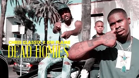 Chris Classix Ft. DW Flame - ''Dead Homies'' (Official Music Video) [Exclusive By @rwfilmss]