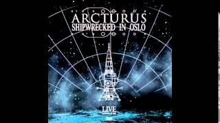 Arcturus - &quot;Shipwrecked in Oslo&quot; [CD Master - Full Album]