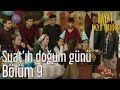 Hayat Bazen Tatlıdır 9. Bölüm - Suat'ın Doğum Günü