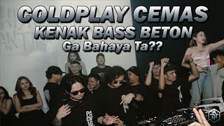 COLDPLAY CEMAS DENGAR BASS BETON !! DJ Terbaru Jungle Dutch DJ Dugem Remix DJ Full Bass Terbaru 2023