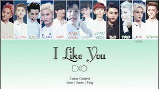 EXO (엑소) - I Like You (좋아 좋아)  [Color Coded Lyrics] (Han|Rom|Eng) ~MelBia