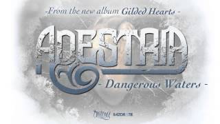 Adestria - Dangerous Waters (Full Album Stream)