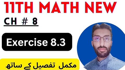 11th Math New Book 2025 || Chapter 8- Exercise 8.3 || Mathematical induction  & Binomial Theorem  