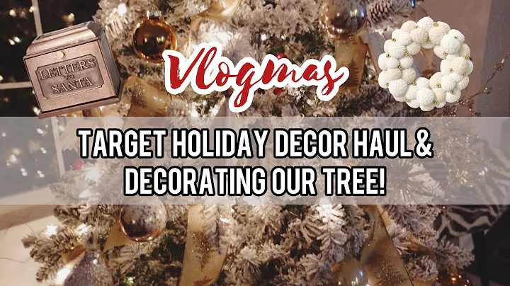 Vlogmas 2: Christmas Decor Haul from Target | Decorating The Christmas Tree