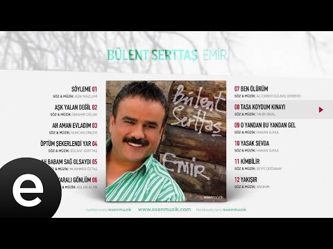 Tasa Koydum Kınayı (Bülent Serttaş) Official Audio #tasakoydumkınayı #bülentserttaş - Esen Müzik