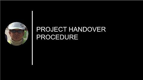 QA/QC | Project Handover Procedure | Step-by-step project handover procedure