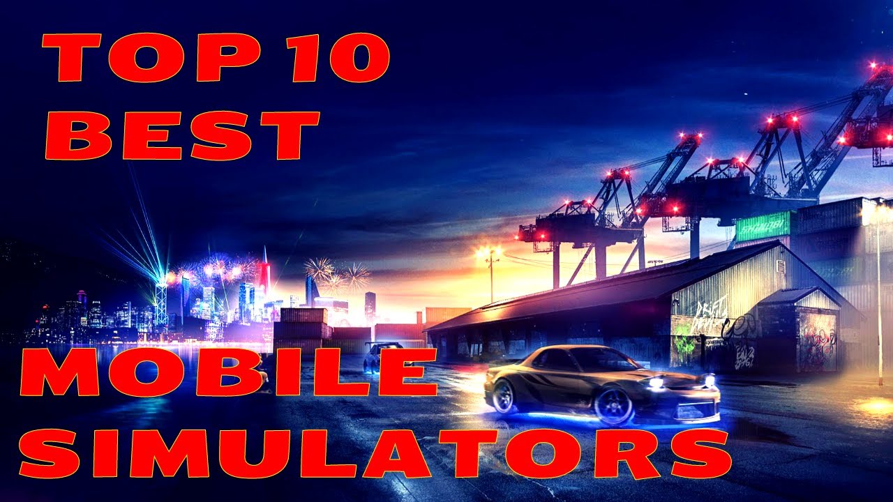Top 10 Best Mobile Simulation Games 2022 - YouTube