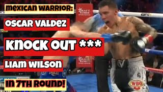 Mexican Boxing Warrior: Oscar Valdez vs Liam Wilson Knock Out Fight|March 29, 2024|