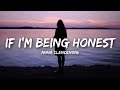 Anna Clendening - If I&#39;m Being Honest (Lyrics)