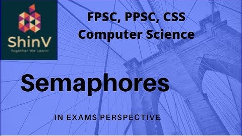 Semaphores __ Process Synchronization Technique __ Operating System