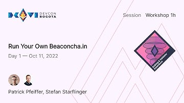 Run Your Own Beaconcha.in | Devcon Bogotá