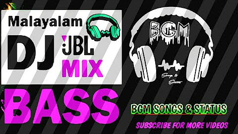 Malayalam 💓DJ💓 ♣JBL♣ Mix,BASS BOOST,Malayalam DJ🚬NON STOP✔2020