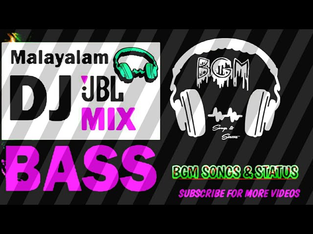 Malayalam 💓DJ💓 ♣JBL♣ Mix,BASS BOOST,Malayalam DJ🚬NON STOP✔2020 class=