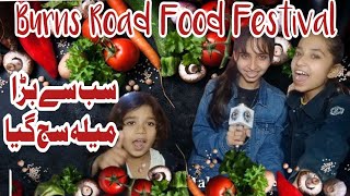 Burns Road Biggest Food Festival | Karachi Food Street | Food Challenge | Food Vlogs | فوڈ فیسٹیول