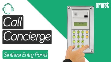 How to Call the Concierge - Urmet Sinthesi (Digital) Entry Panel