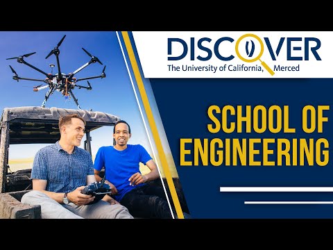 Discover UC Merced  |  School of Engineering