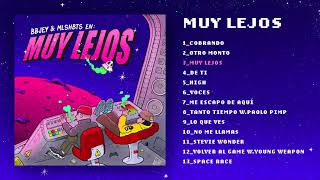 Baby J & mlshbts -Muy lejos