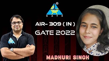 Interaction with Madhuri Singh AIR 309 [IN] [Live + PD Student] GATE 2022 and Sujay Sir