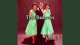 Miniatura de vídeo de "The Browns - When They Ring Those Golden Bells"