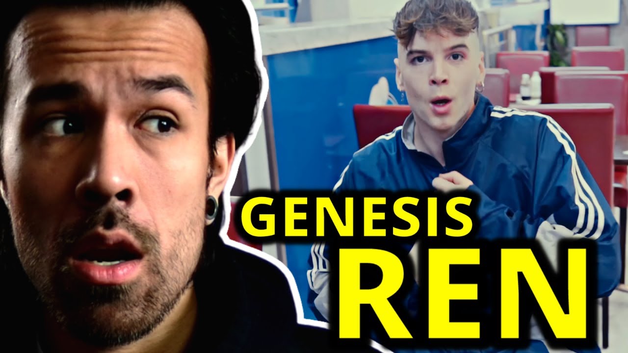 REN GENESIS REACTION YouTube