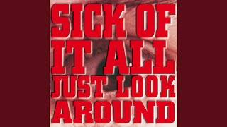 Watch Sick Of It All Now Its Gone video