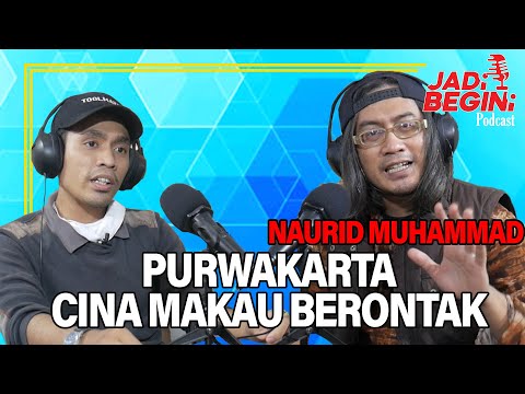 PURWAKARTA CINA MAKAU BERONTAK | JADI BEGINI PODCAST #57