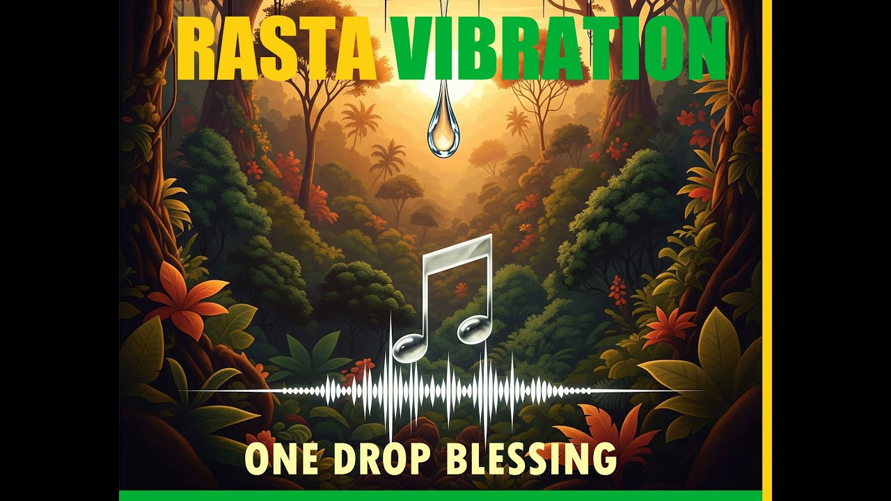 RASTA VIBRATION - ONE DROP BLESSING - YouTube