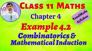 TN 11th Maths | Example 4.2 Combinatorics & Mathematical Induction Chapter 4 | TamilNadu Syllabus
