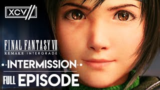 Final Fantasy 7 Remake Intergrade Episode INTERmission Yuffie DLC Full Walkthrough |【XCV//】