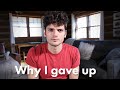Why I gave up on my dream