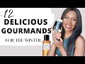 12 DELICIOUS GOURMAND FRAGRANCES | WINTER FRAGRANCE SERIES | Charlene Ford