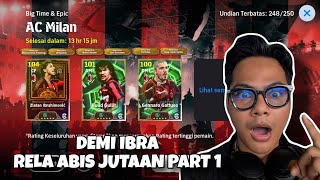 DEMI IBRAHIMOVIC 110 RELA ABISIN 1 JUTA DI EFOOTBALL 2026 MOBILE