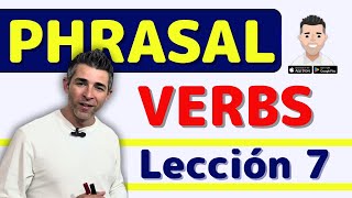 Lección 7 Sabes Qué Significa Hang Out, Hold Up, Join In Y Más? Apréndelos Con Estas Oraciones