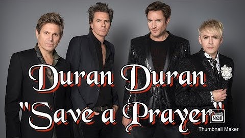 Duran Duran,Save a Prayer