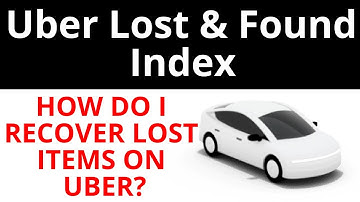 Uber Lost and Found Index | How do I recover lost items on Uber | uber explore