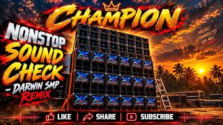 NONSTOP SOUND CHECK - DARWIN SMP REMIX