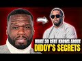 50 Cent Spills The Beans: The Shocking Secrets 50 Cent Reveals About Diddy In (2024)