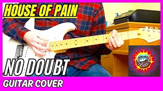 House of Pain - No Doubt (Guitar Cover)