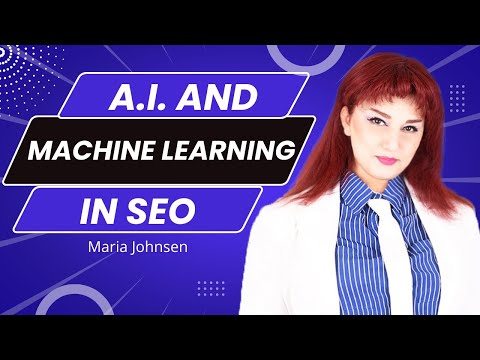 How A.I. and Machine Learning Affect on SEO