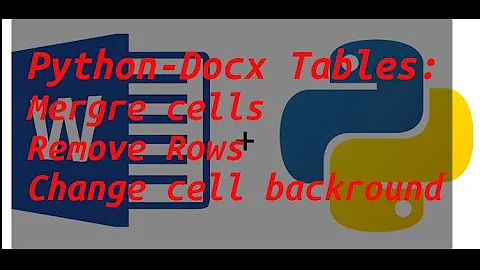 Python-Docx Tables Quick-start Guide2: Cell Formatting