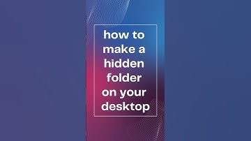 Magic! Make a secret, hidden folder on your desktop!