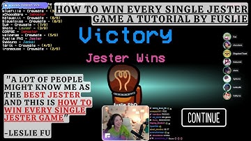A TUTORIAL by Fuslie on HOW TO WIN EVERY JESTER GAME