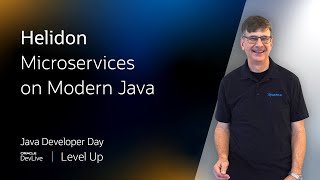 Helidon  Microservices on Modern Java