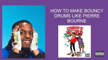 HOW TO MAKE BOUNCY PIERRE BOURNE DRUMS (How to make a Pierre Bourne Drum Pattern)
